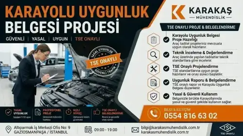 Karayolu Uygunluk Belgesi Projesi araç proje hizmeti