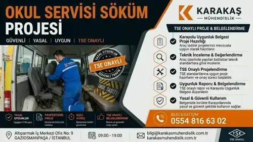 Okul Servisi Söküm Projesi araç proje hizmeti